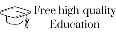 Free High Quality Education